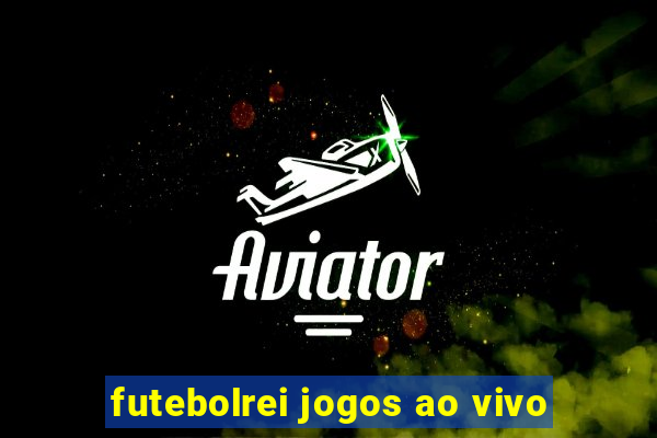 futebolrei jogos ao vivo